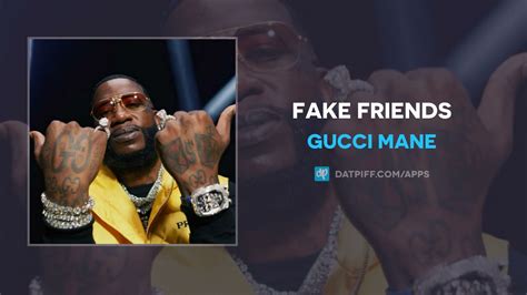 fake friends gucci mane|gucci mane fake friends youtube.